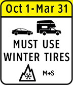 Oct 1 - Mar 31 Must use winter tires